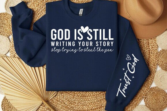 God Is Still Writing Your Story SVG: A Digital Design for Modern Faith