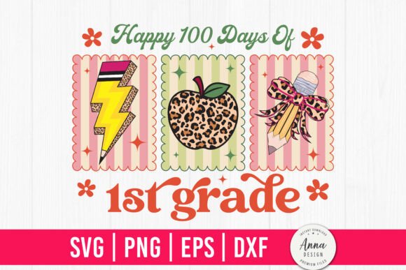 Happy 100 Days of 1st Grade SVG