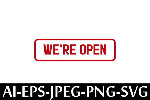 WE RE OPEN Rubber Stamp Design Vector
